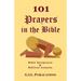 101 Prayers in the Bible: Bible Scriptures and Biblical Lessons