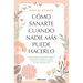 Cómo Sanarte Cuando Nadie Más Puede Hacerlo. Descubre Cómo Usar La Curación Intuitiva / How to Heal Yourself When No One Else Can