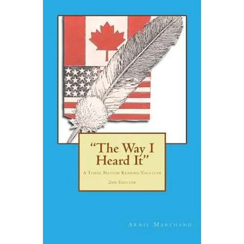 "The Way I Heard It": A Three Nation Reading Vacation