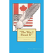"The Way I Heard It": A Three Nation Reading Vacation