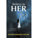 Believe in Her: Why Girls Need Confidence and How to Cultivate It