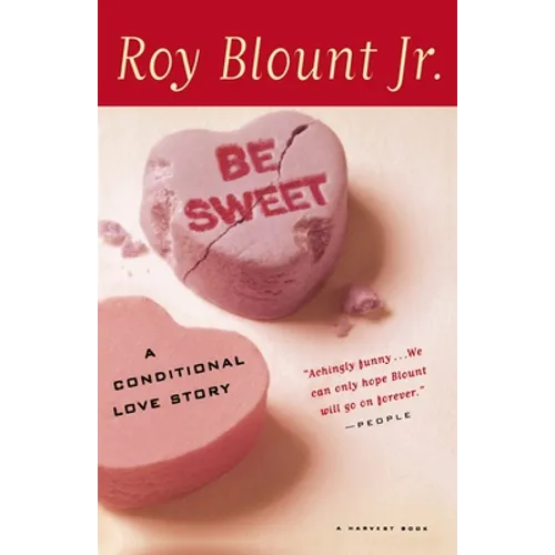 Be Sweet: A Conditional Love Story