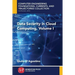 Data Security in Cloud Computing, Volume I