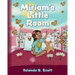 Miriam's little Room