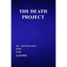 The Death Project: An Anthology for the Living