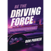 Be the Driving Force: Leading Your School on the Road to Equity (Principals Either Drive School Equity or Tap the Brakes on It. Which Kind of Leader A