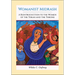 Womanist Midrash, Volume 1: A Reintroduction to the Women of the Torah and the Throne