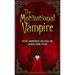 The Motivational Vampire: How Vampires Helped Me Overcome Fear