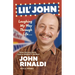Lil' John: Laughing My Way Through Life: Stories from an Accidental Career on Cleveland Tv--And More!