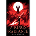 A King's Radiance