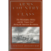 Arms, Country, and Class: The Philadelphia Militia and the Lower Sort During the American Revolution