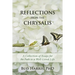 Reflections From the Chrysalis: A Collection of Essays for the Path to a Well-Lived Life