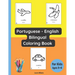 Portuguese - English Bilingual Coloring Book for Kids Ages 3 - 6