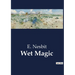 Wet Magic
