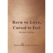 Born to Love, Cursed to Feel Revised Edition
