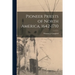 Pioneer Priests of North America, 1642-1710 [microform]