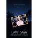 Lady Gaga: Shaping Pop Culture and Beyond