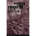 Making Men Moral: Civil Liberties and Public Morality