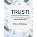Trust!: Using Archetypal Language to Repair Broken Trust