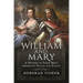 William and Mary: A History of Their Most Important Places and Events