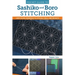 Pocket Guide to Sashiko and Boro Stitching: Carry-Along Reference to Stitches, Tools, and Projects