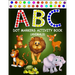 ABC Dot Markers Activity Book (Animals): Learn With Alphabet ABC Animals - Gift For Kids Ages 1-3, 2-4, 3-5, Baby, Toddler, ... (Dot Markers Alphabet