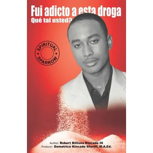 Fui Adicto a Esta Droga Que Tal Usted?