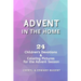 Advent in the Home: 24 Children's Devotions and Coloring Pages for the Advent Season