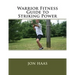 Warrior Fitness Guide to Striking Power