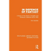 In Defence of Fantasy: A Study of the Genre in English and American Literature since 1945