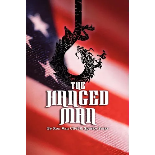 The Hanged Man: The Story of Ron Van Clief