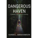 Dangerous Haven
