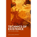 Technics of Existence: Sartre, Foucault and Stiegler