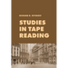 Studies in Tape Reading: A Classic Guide to Reading the Market Tape Using Price Action and Volume Analysis