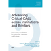 Advancing Critical Call Across Institutions and Borders: Reimagining Possibilities for Languages, Literacies, and Cultures