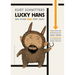 Lucky Hans and Other Merz Fairy Tales