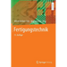 Fertigungstechnik
