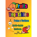 Spanish - English First Books: Fruits and Vegetables