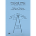 Haegue Yang: Anthology 2006-2018: Tightrope Walking and Its Wordless Shadow