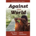 Against the World