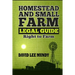 The Homestead and Small Farm Legal Guide: Right to Farm