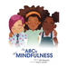 The ABCs of Mindfulness