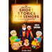 50 Uplifting Short Stories for Seniors 2024: Easy to Read Collections to Stimulate the Mind, and Ease Boredom for Older Citizens
