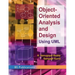 Object -Oriented Analysis and Design Using UML