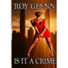 Is It A Crime