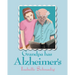 Grandpa has Alzheimer's
