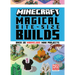 Minecraft: Magical Bite-Size Builds (Over 20 Marvellous Mini-Projects)