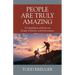 People are Truly Amazing: A Compilation of Poems on People, Positivity, and Perseverance