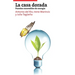 La casa dorada: Fuentes renovables de energía