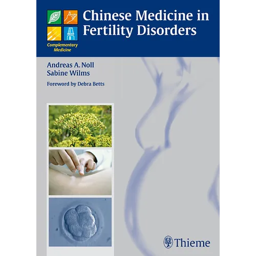 Chinese Medicine in Fertility Disorders